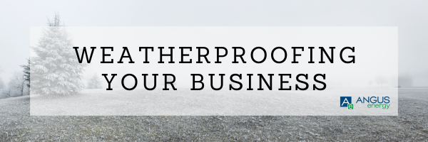 Weatherproofing Your Business